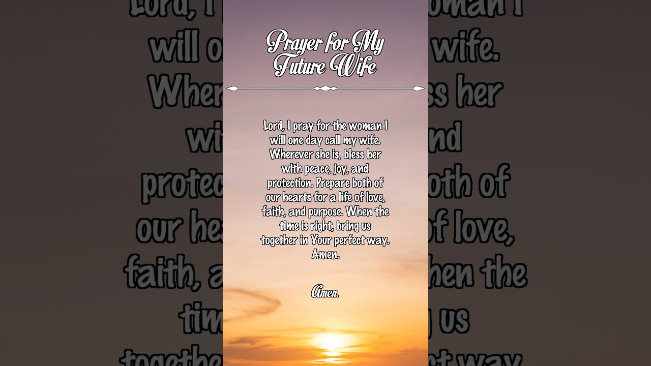 Prayer for My Future Wife