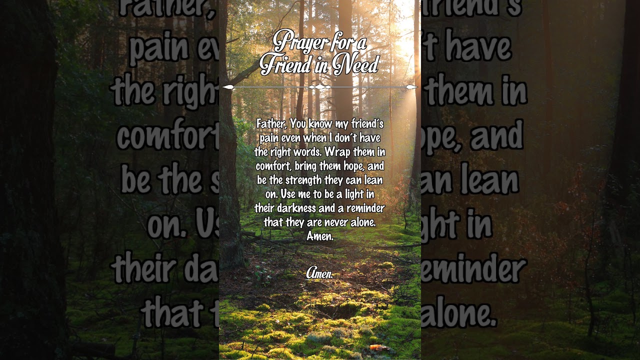 Prayer for a Friend in Need