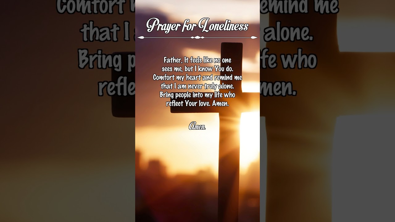 Prayer for Loneliness