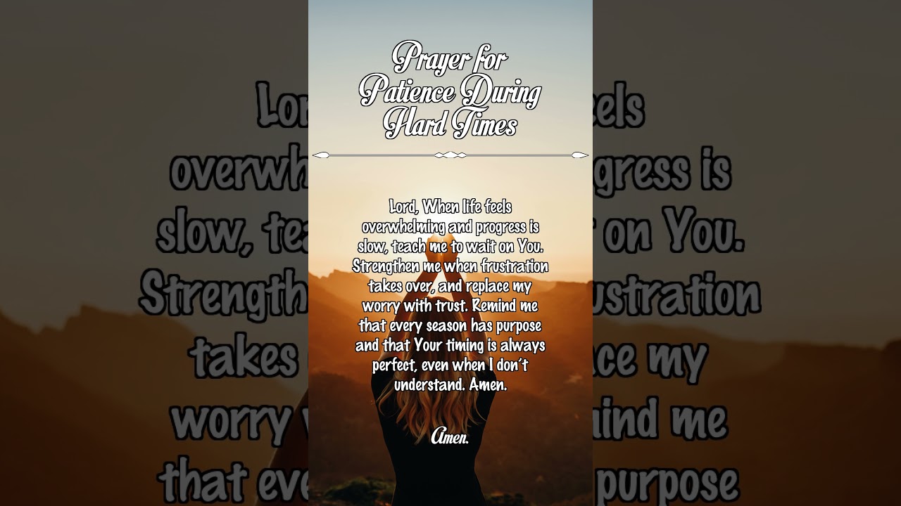Prayer for Patience During Hard Times