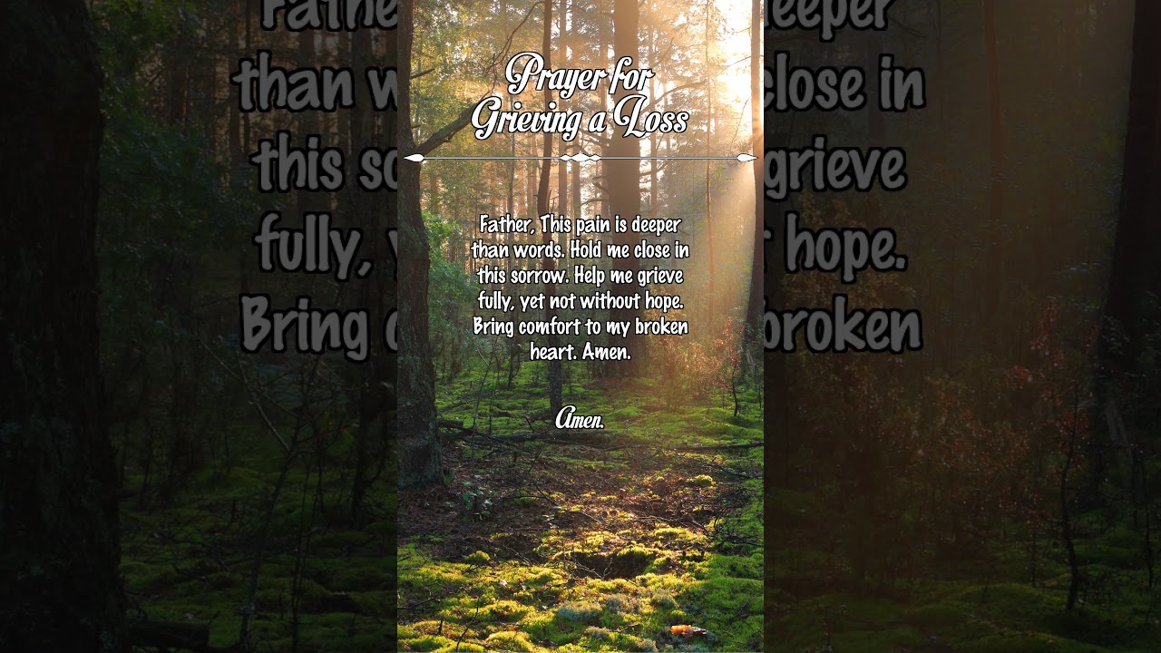 Prayer for Grieving a Loss