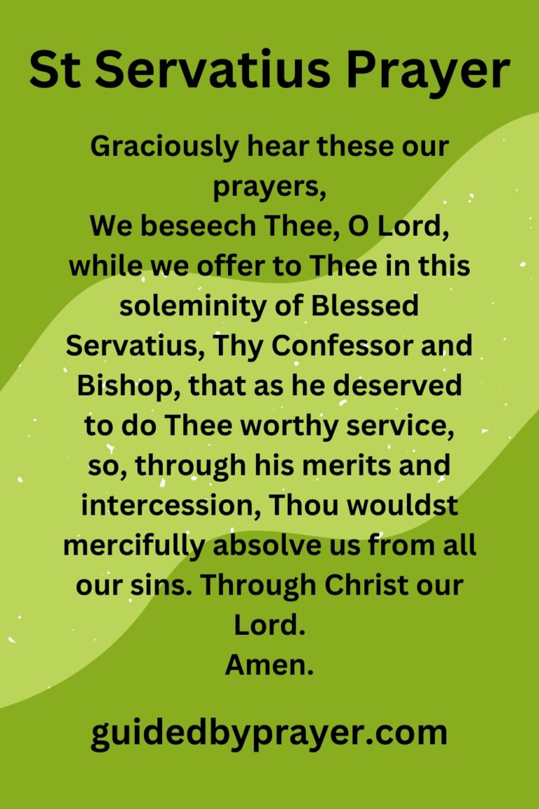 St Servatius Prayer Guided by Prayer