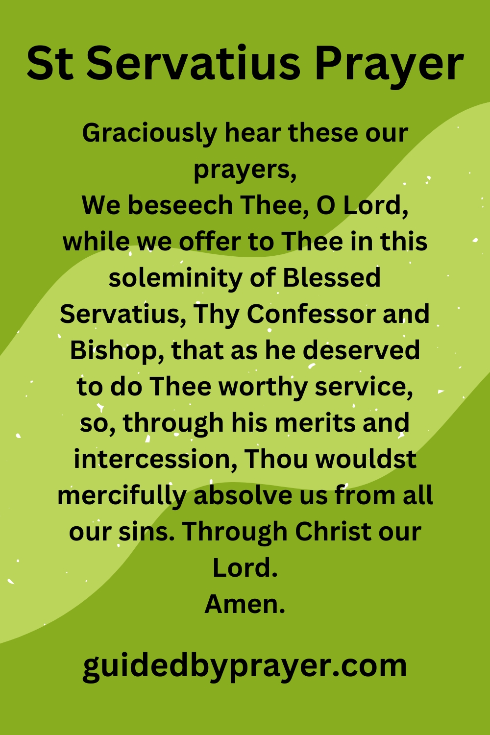 St Servatius Prayer