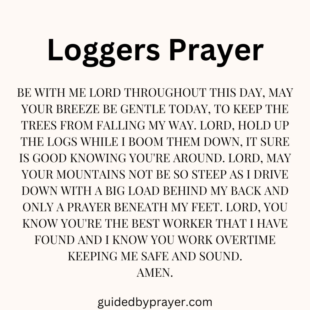 Loggers Prayer