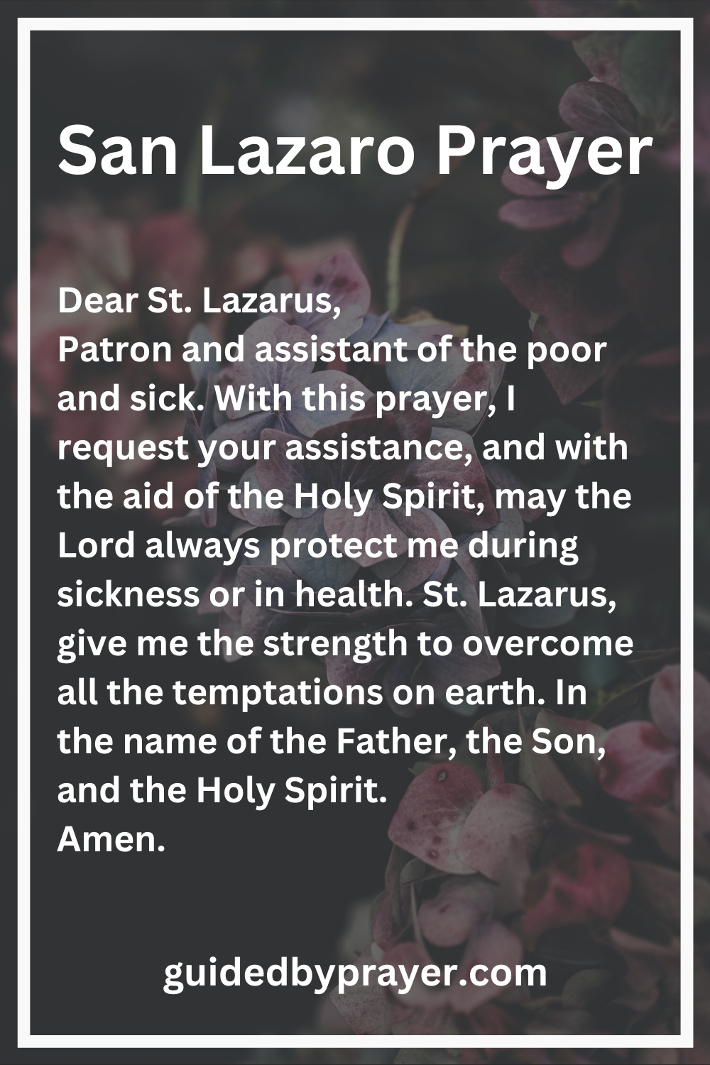 San Lazaro Prayer – Guided by Prayer