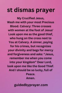Saint Dismas Prayer - Guided by Prayer