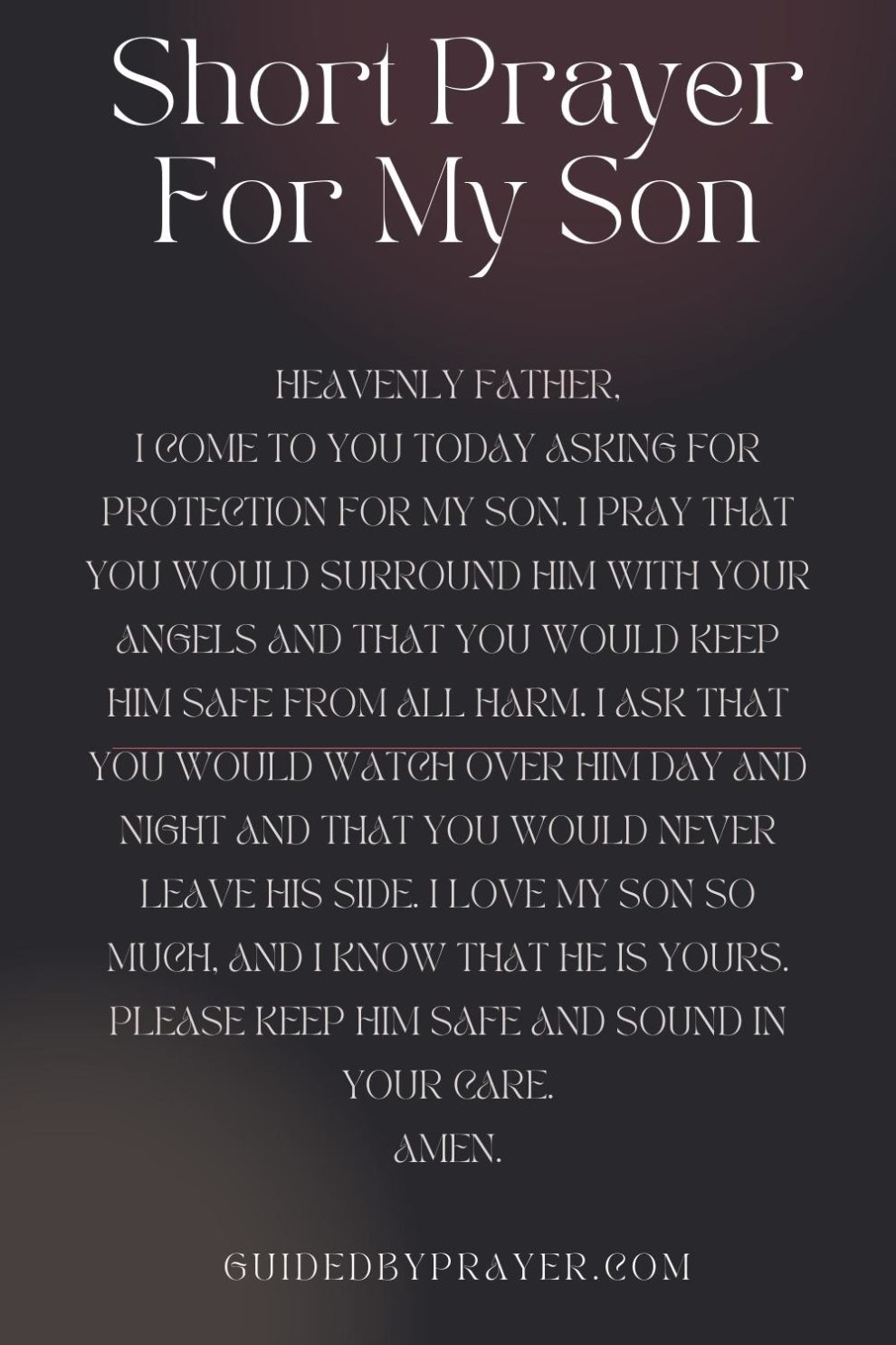 Short Prayer For My Son – Guided by Prayer