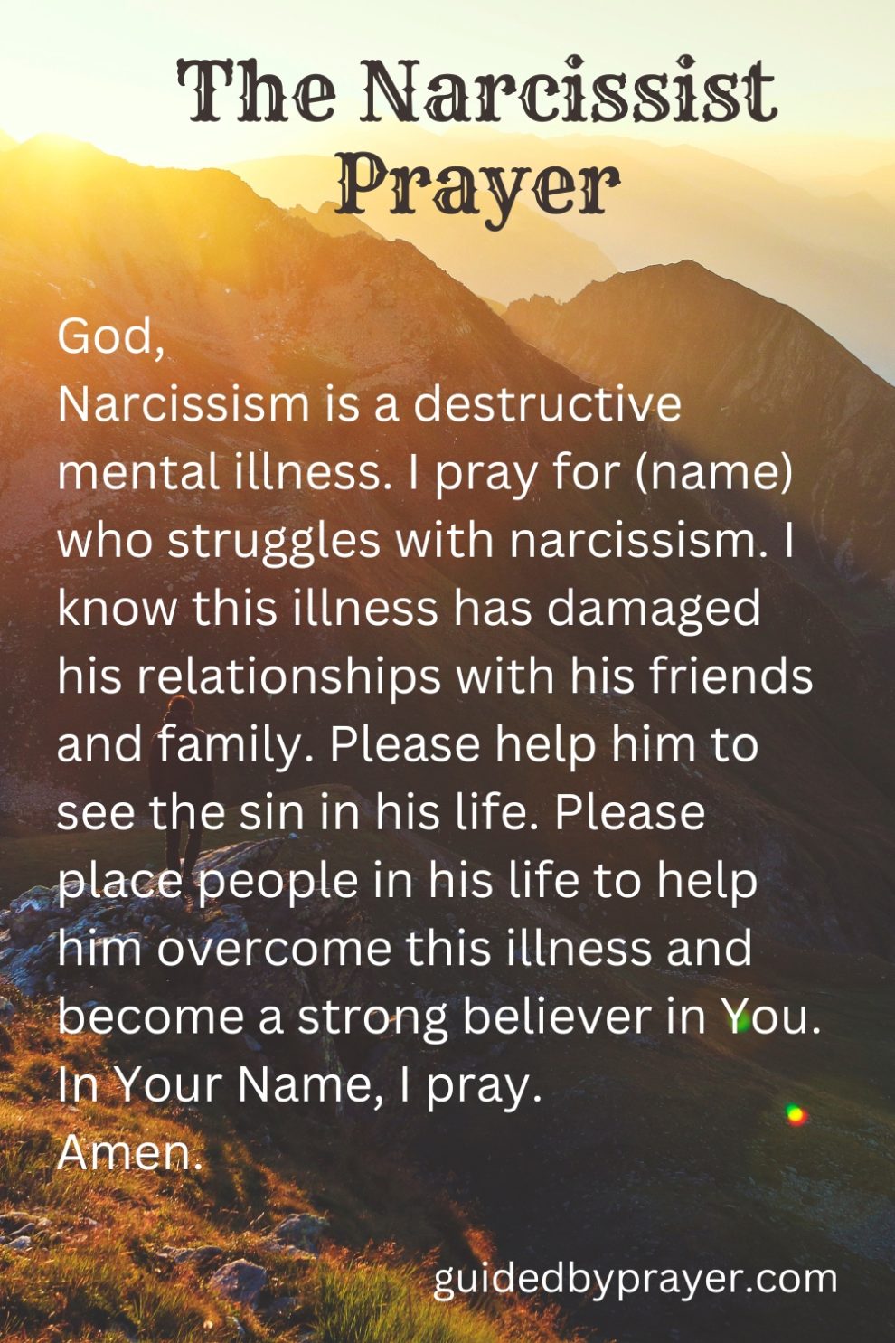 The Narcissist Prayer – Guided by Prayer